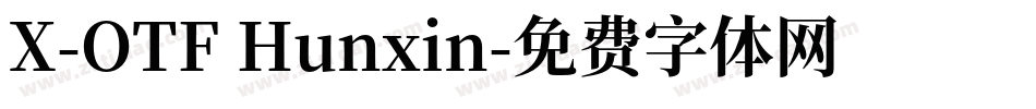 X-OTF Hunxin字体转换